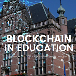 Blockchain in Education: 5 Sep 2017 in Groningen